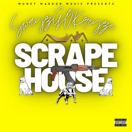Scrape House