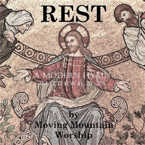 Rest (Matthew 11:28-30) | Boomplay Music