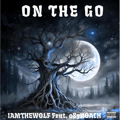 On The Go ft. Iamthewolf