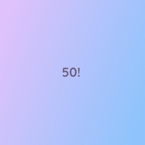 50! | Boomplay Music