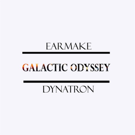 Galactic Odyssey ft. Dynatron | Boomplay Music