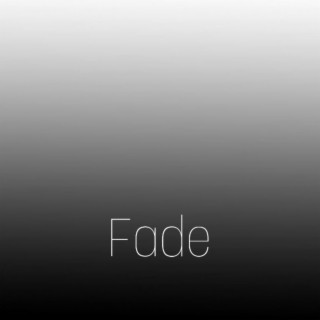 Fade