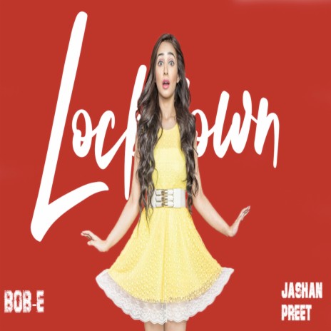 Lockdown ft. JASHANPREET | Boomplay Music