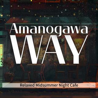 Relaxed Midsummer Night Cafe