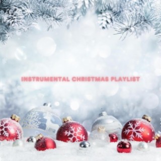 Instrumental Christmas Playlist