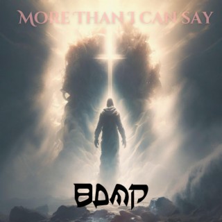 More Than I Can Say lyrics | Boomplay Music