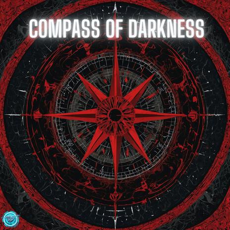 Compass of darkness | Boomplay Music