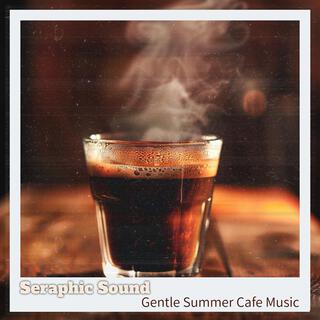 Gentle Summer Cafe Music