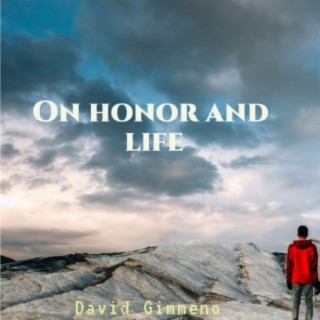 On Honor and Life