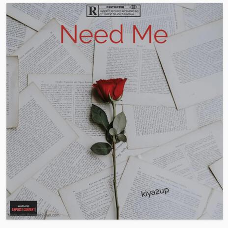 Need Me | Boomplay Music