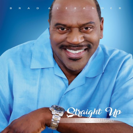 Straight Up (feat. Donald Hayes) | Boomplay Music