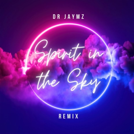 Spirit in the Sky (Remix)