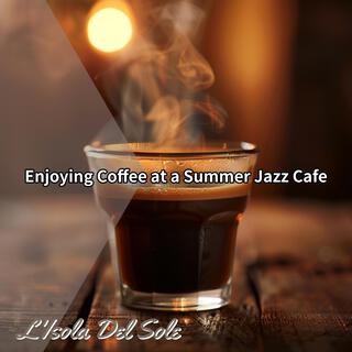 Enjoying Coffee at a Summer Jazz Cafe