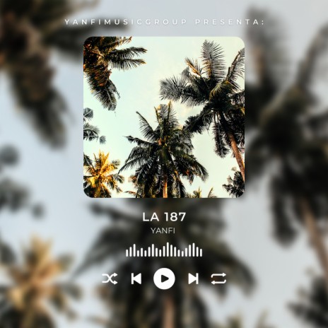 La 187 | Boomplay Music