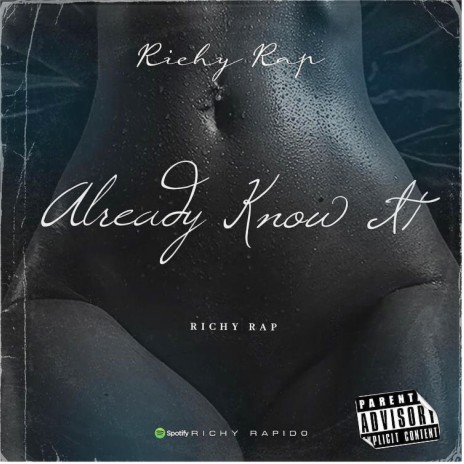 Already Know It | Boomplay Music
