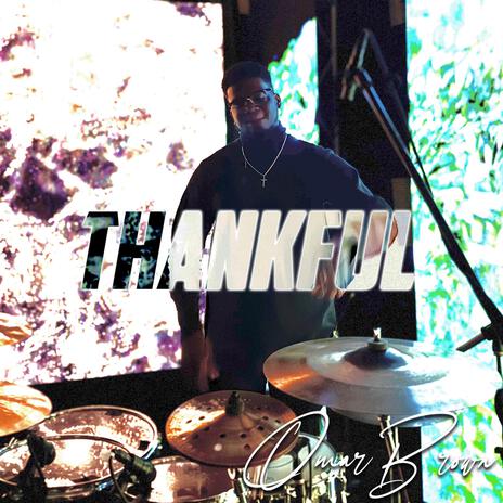 Thankful | Boomplay Music