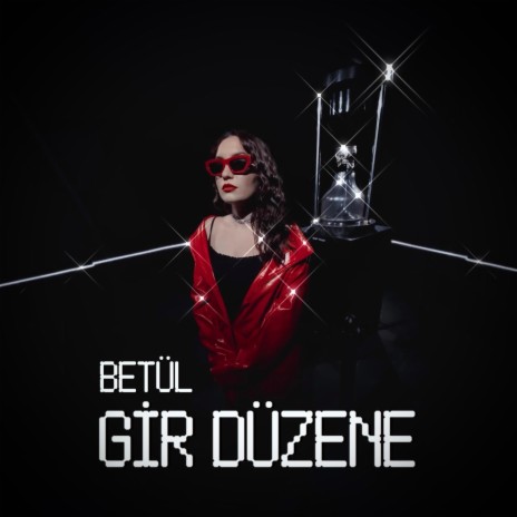 Gir Düzene | Boomplay Music