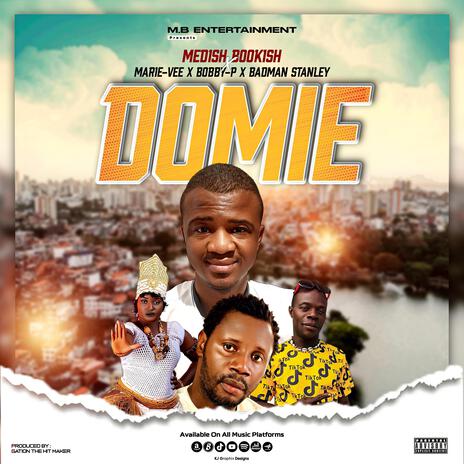 Domie ft. Bobby P, Marie Vee & Badman Stanley | Boomplay Music