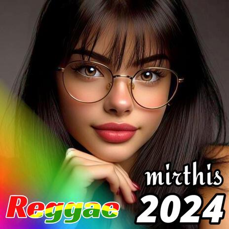 MELÔ DE MIRTHIS 2024 NEW REGGAE
