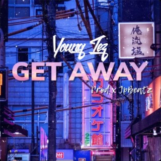 Get Away lyrics | Boomplay Music