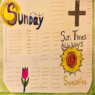 Sunday Sun Times, All Ways Sunshine