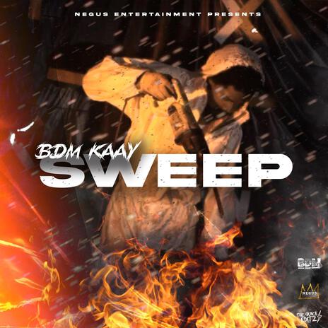 SWEEP ft. BDM KAAY | Boomplay Music