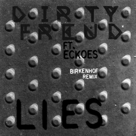 Lies (Birkenhof Remix) ft. Eckoes | Boomplay Music