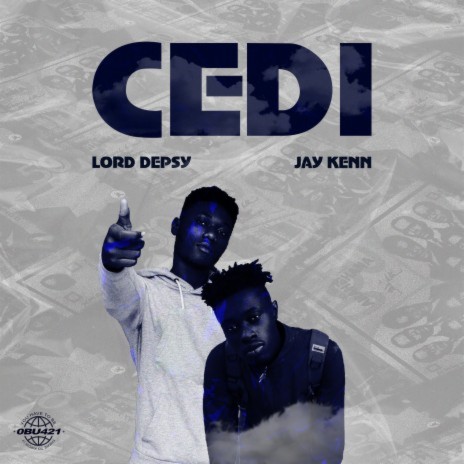 Cedi ft. JAY KENN | Boomplay Music