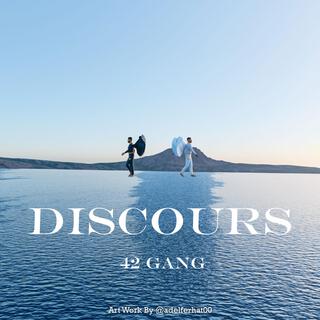 42 Gang (discours -)