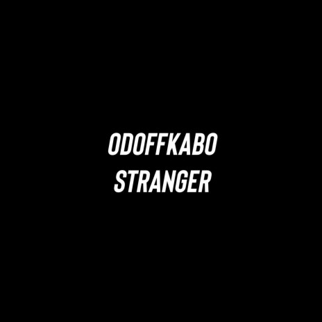 stranger 140 | Boomplay Music