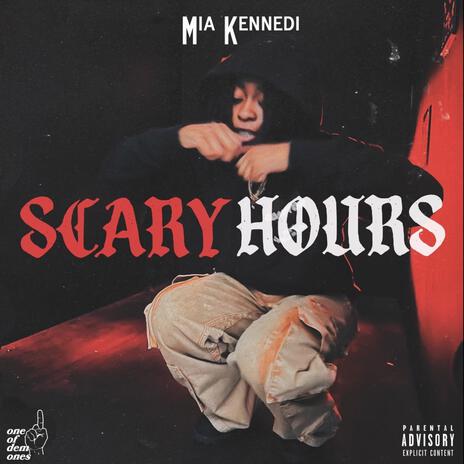 Scary Hours | Boomplay Music