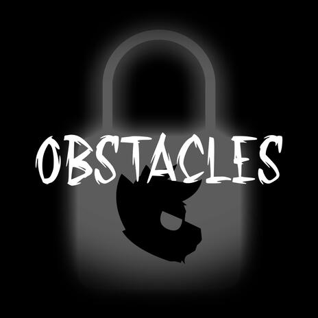 Obstacles | Boomplay Music