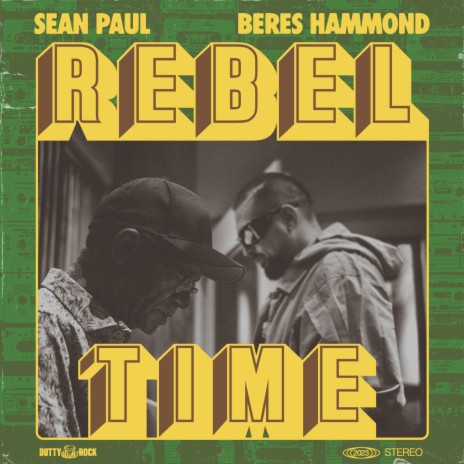 Rebel Time ft. Beres Hammond | Boomplay Music