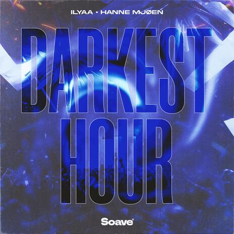 Darkest Hour ft. Hanne Mjøen | Boomplay Music