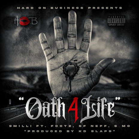 Oath 4 Life (feat. Footz, SF Neff & S Mo)