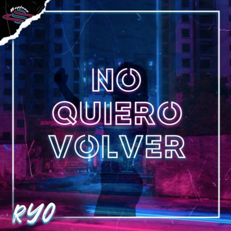 Ya No Quiero Volver | Boomplay Music