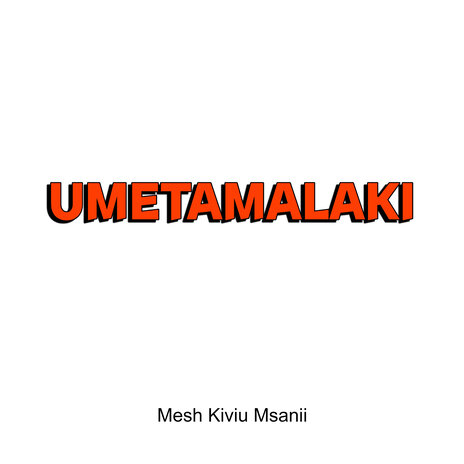 Umetamalaki | Boomplay Music