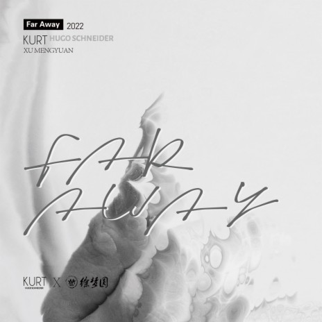 Far Away ft. Kurt Hugo Schneider | Boomplay Music