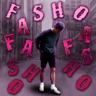 Fasho Fasho ft. Sane lyrics | Boomplay Music