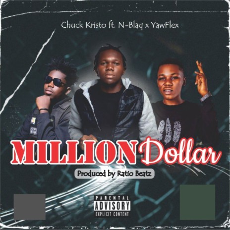 Million Dollar ft. N Black & Yawflex | Boomplay Music