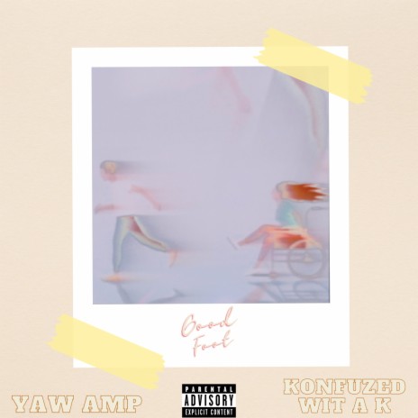 Good Foot ft. Konfuzed Wit a K | Boomplay Music