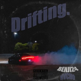 DRIFTING