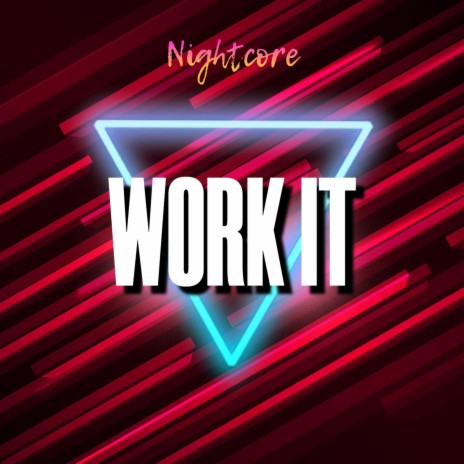 Work It | Boomplay Music