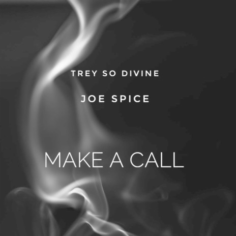 Make A Call ft. Joe Spice | Boomplay Music