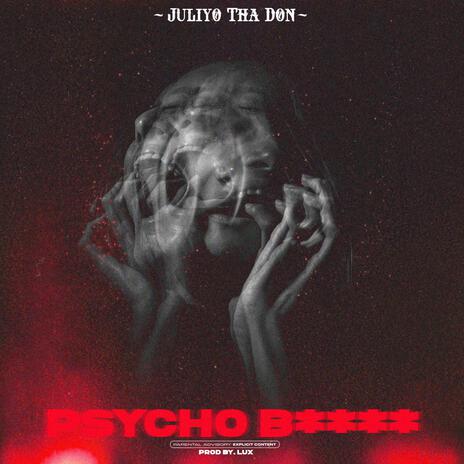 Psycho Bitch | Boomplay Music