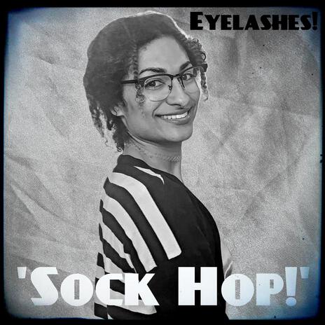 Sock Hop! | Boomplay Music