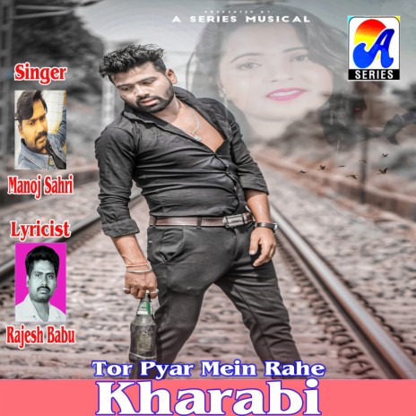 Tor Pyar Mein Rahe Kharabi | Boomplay Music