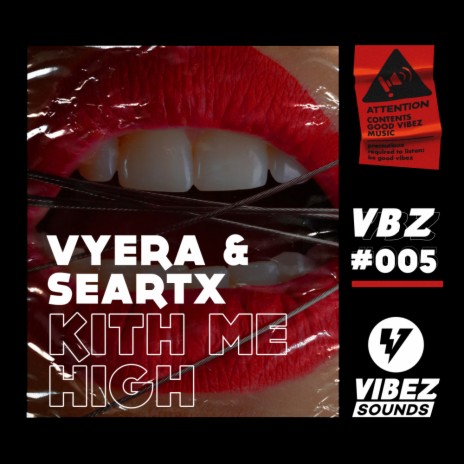 VYERA Kith Me High Original Mix ft. Seartx MP3 Download Lyrics Boomplay