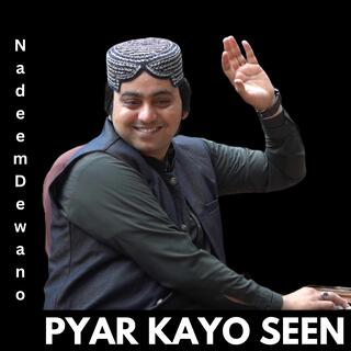 Piyar Kayo Seen