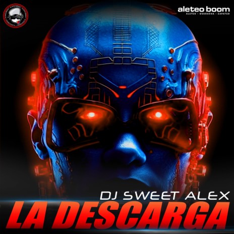 La Descarga (Guaracha) ft. Dj Sweet Alex | Boomplay Music